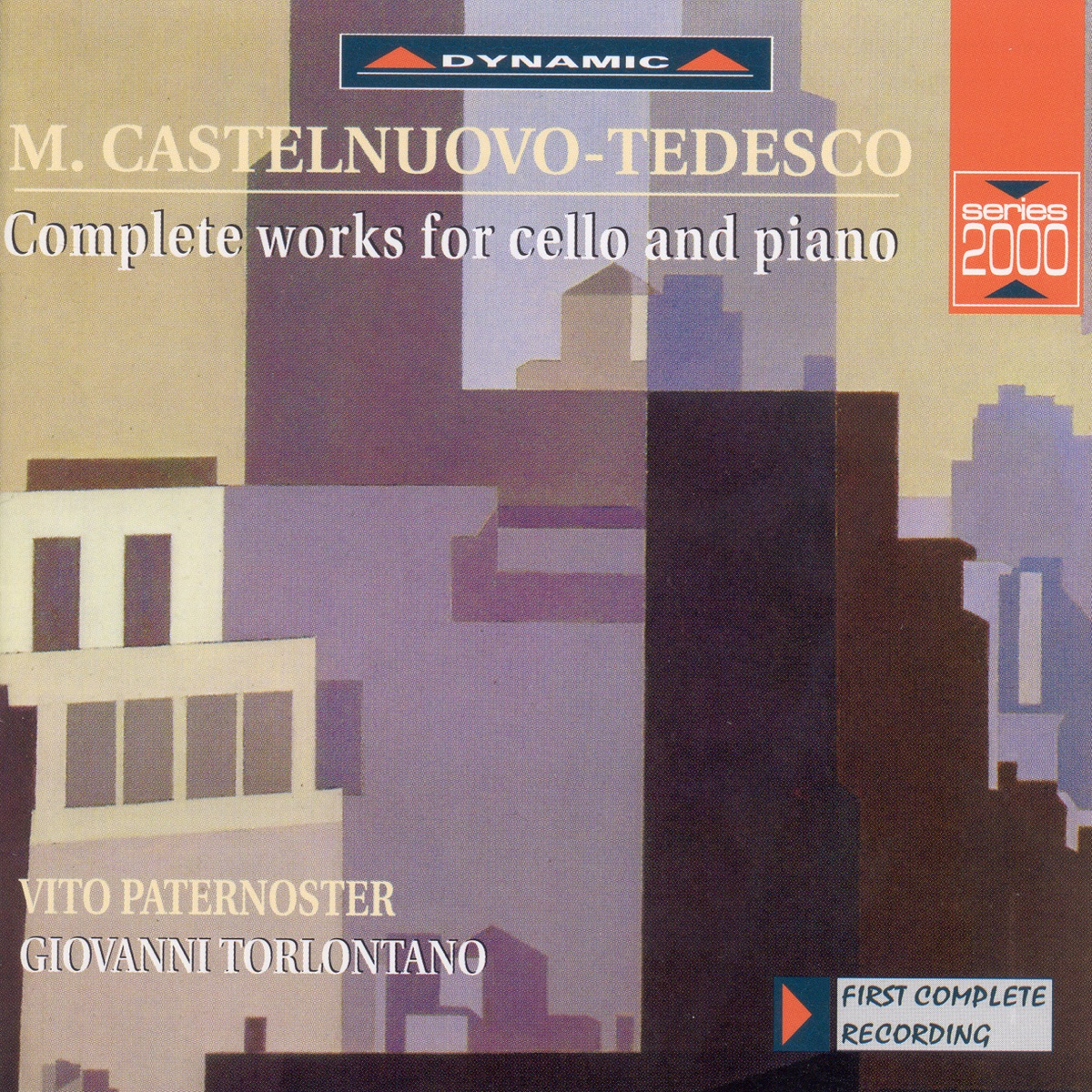 Castelnuovo-Tedesco: Complete Works for Cello and Piano by Vito Paternoster & Giovanni Torlontano album cover