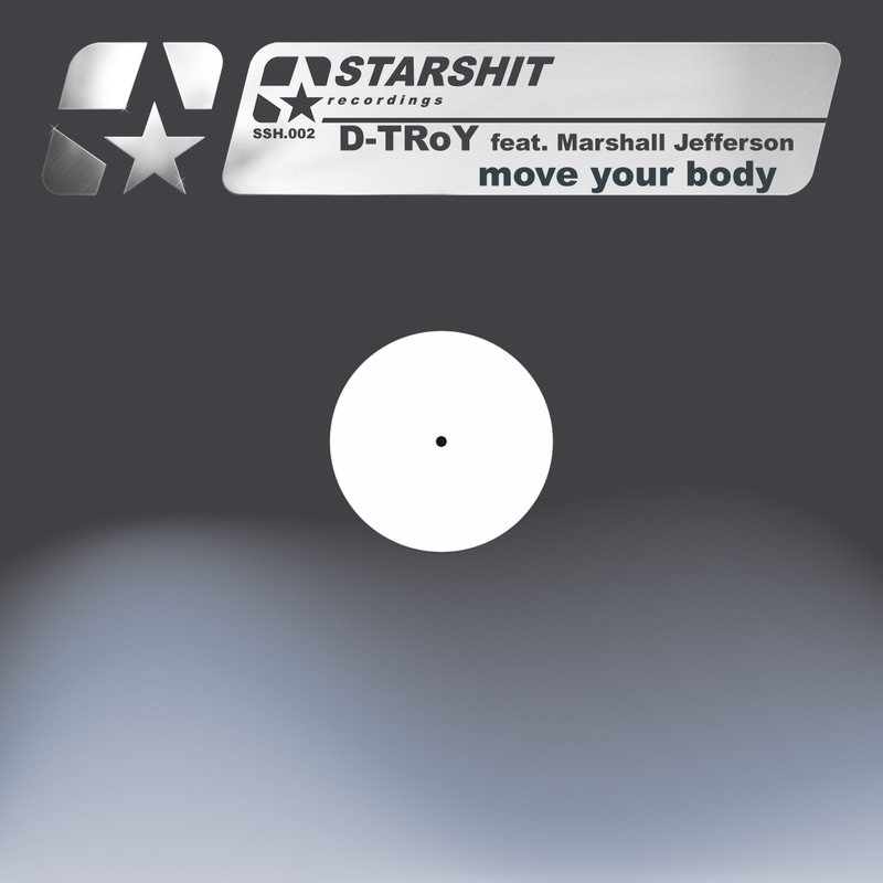 Move Your Body (feat. Marshall Jefferson) - EP by D-Troy album cover