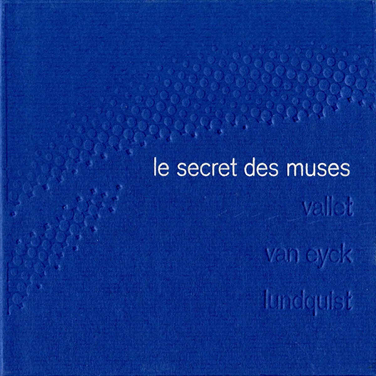 Le Secret Des Muses by Peter Soderberg, Lena Susanne Norin & Maria Lindal album cover