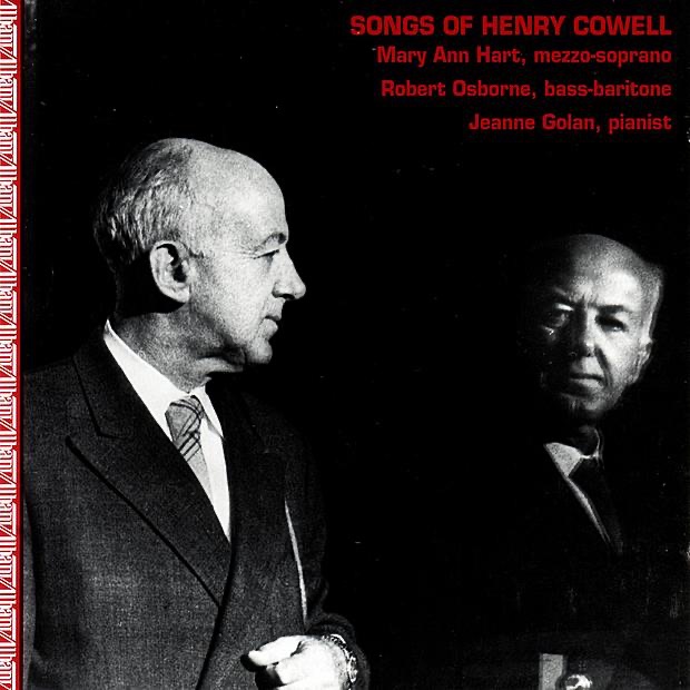 Songs of Henry Cowell by Jeanne Golan, Mary Ann Hart & Robert Osborne album cover