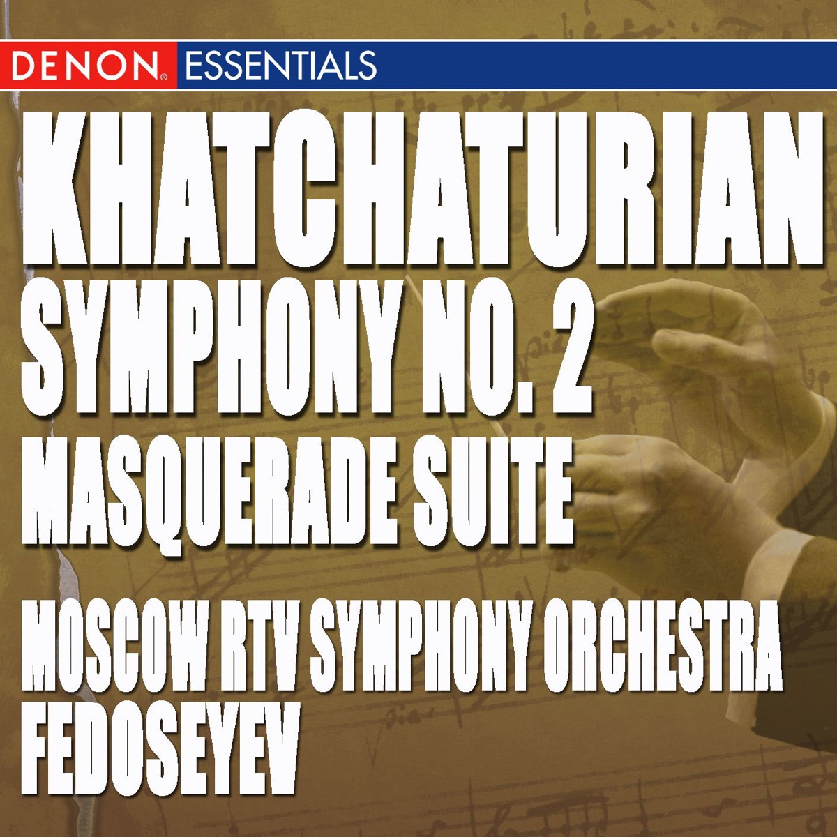 Khatchaturian: Masquerade Suite - Symphony No. 2 by Moscow RTV Large Symphony Orchestra album cover