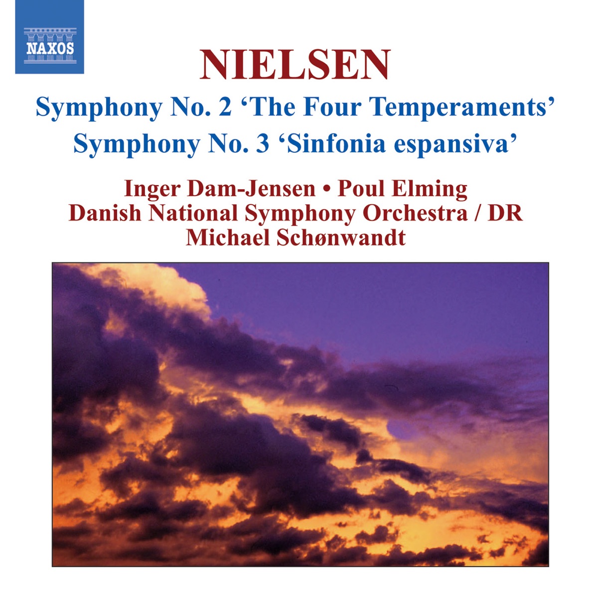 Nielsen: Symphonies, Vol. 2 - Nos. 2, 3 by Inger Dam-Jensen, Poul Elming, Michael Schønwandt & Danish National Symphony Orchestra album cover