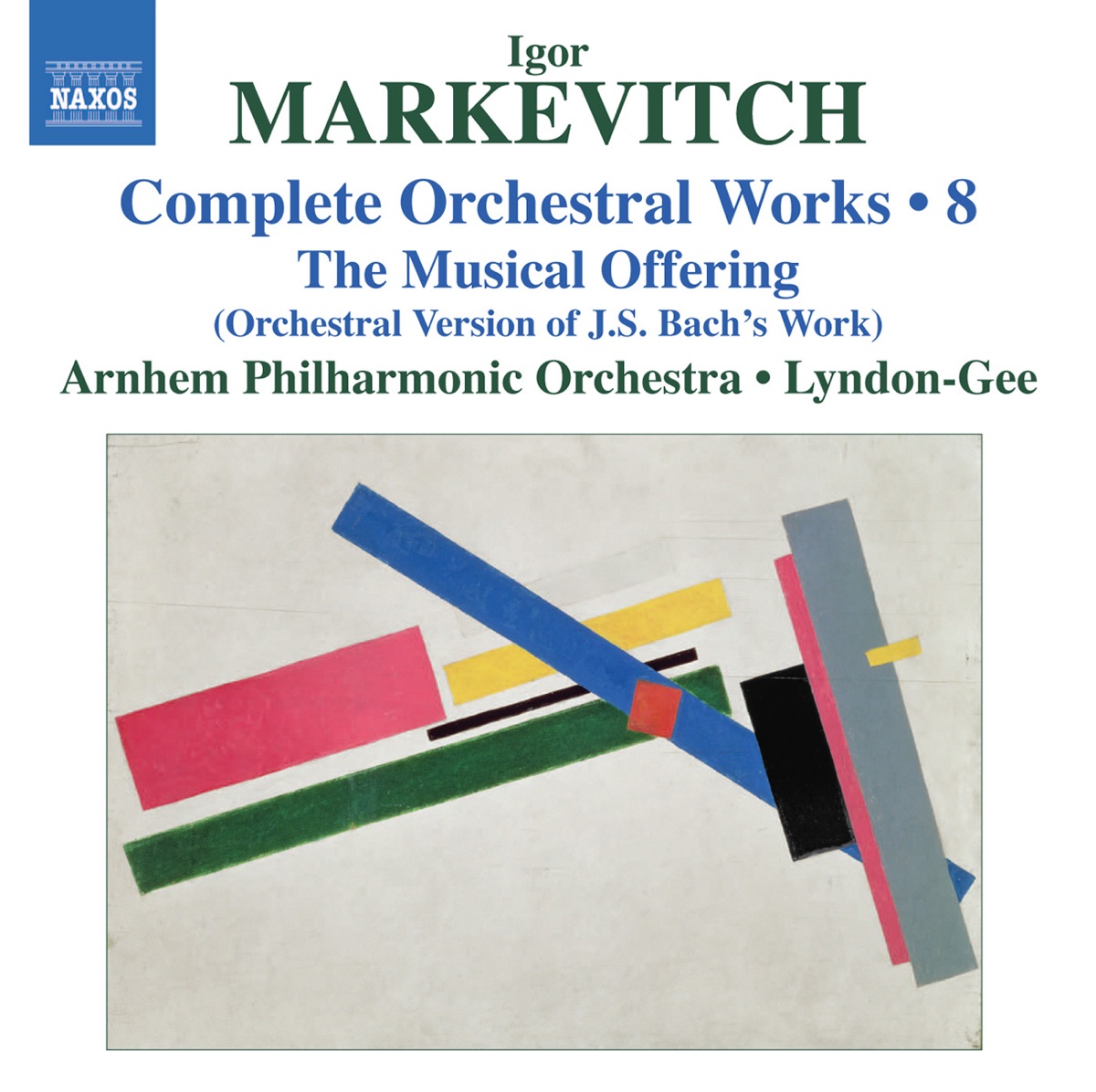 Markevitch: Complete Orchestral Works, Vol. 8 by Arnhem Philharmonic Orchestra, Christopher Lyndon-Gee, Remy Baudet, Hans van Loenen, Dirk Luijmes & Jeroen Reuling album cover