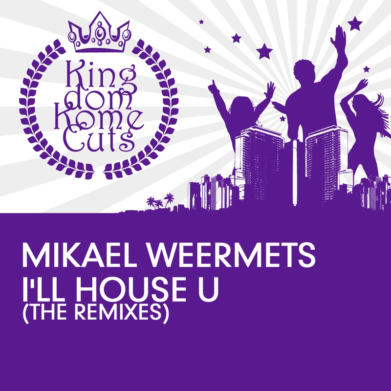 I'll House U (The Remixes) [feat. Christina Skaar] - EP by Mikael Weermets album cover