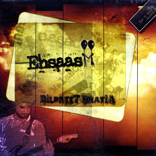 Ehsaas by Dilpreet Bhatia album cover