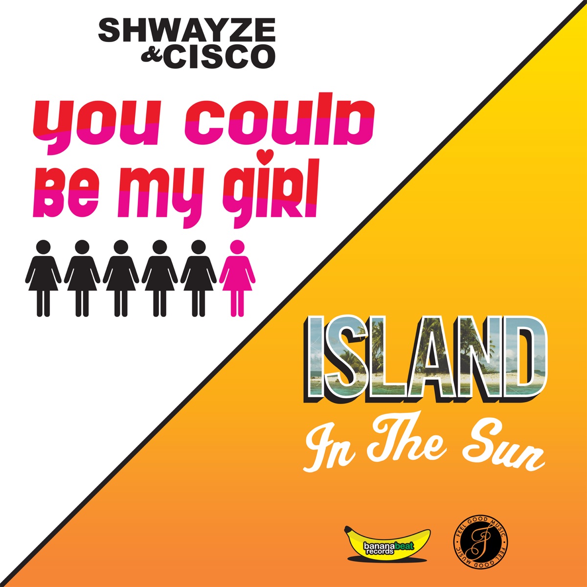 You Could Be My Girl - EP by Cisco & Shwayze album cover