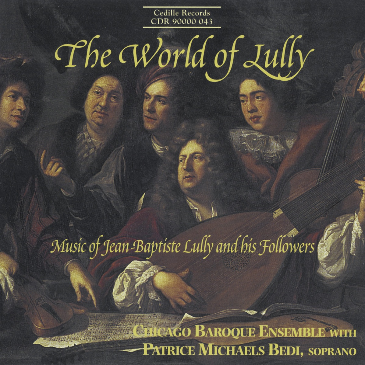 The World of Lully by Patrice Michaels Bedi & Chicago Baroque Ensemble album cover