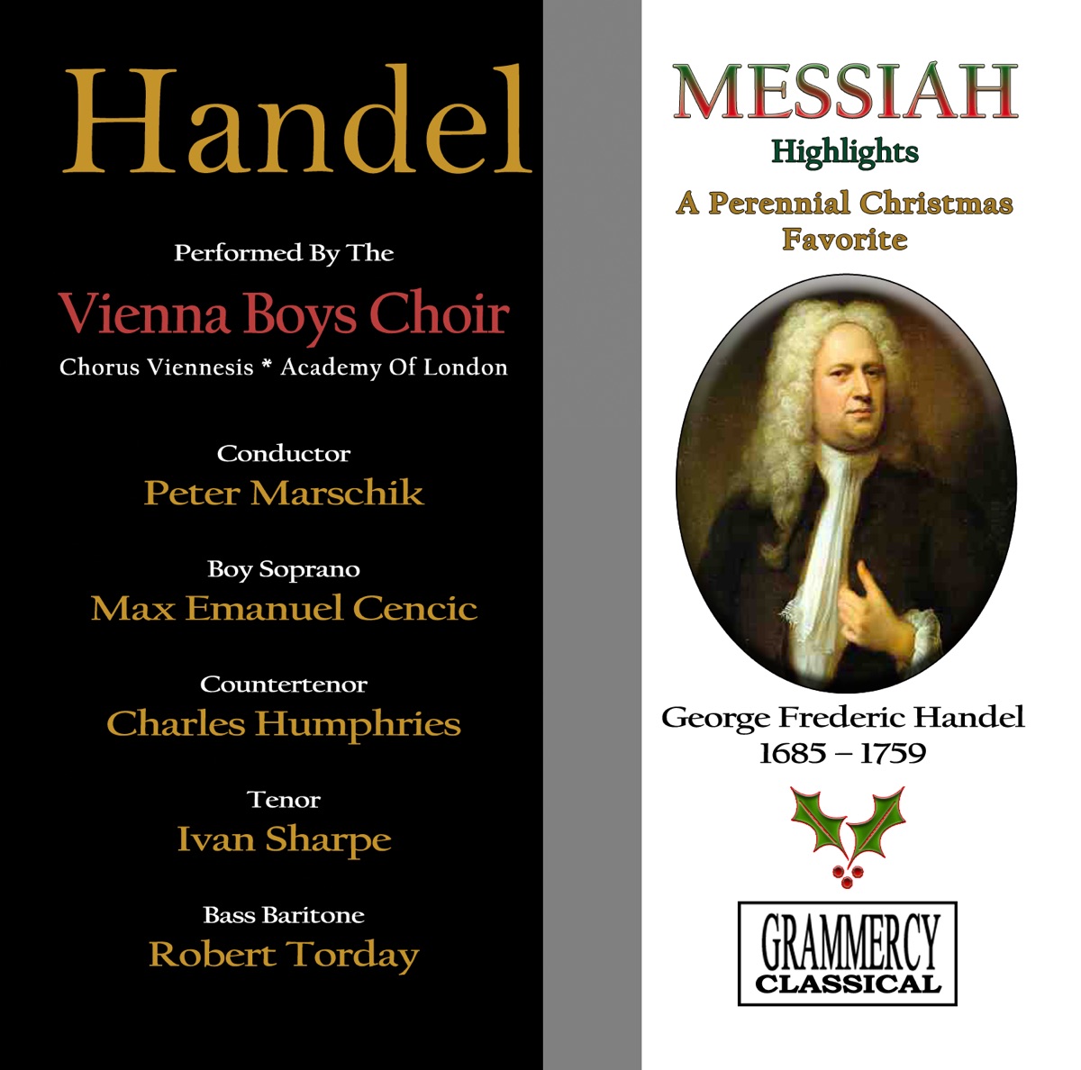 Handel: Messiah (Highlights) - A Perennial Christmas Favorite by Vienna Boys' Choir, Peter Marschik, Chorus Viennesis & Academy of London album cover
