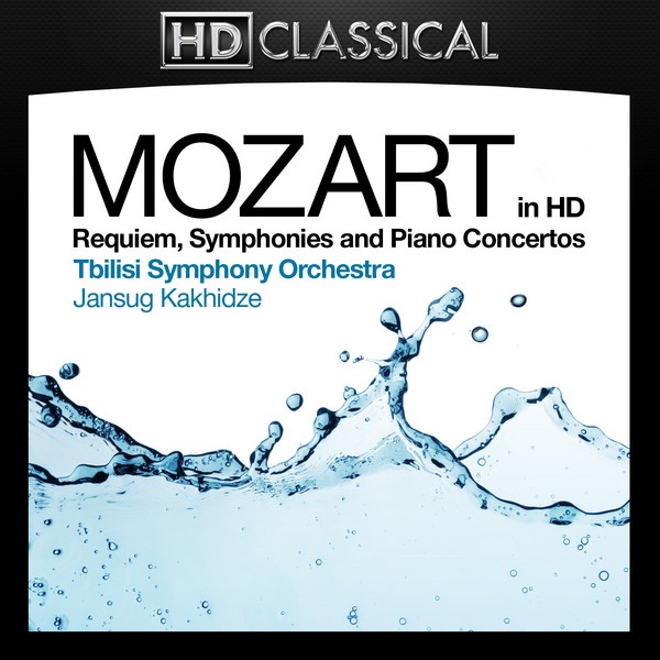 Mozart in High Definition: Requiem, Symphonies & Piano Concertos by Tbilisi Symphony Orchestra & Jansug Kakhidze album cover