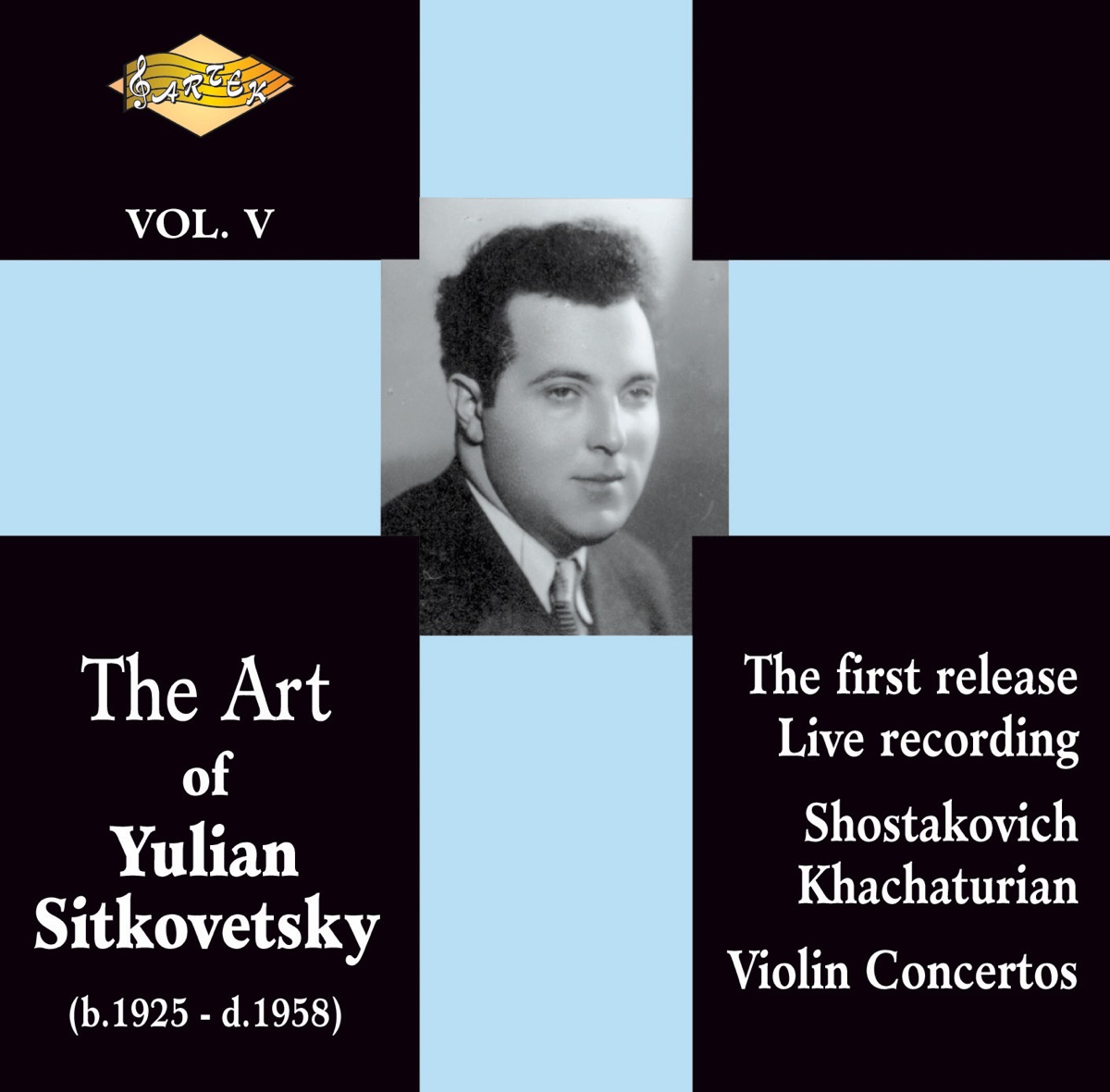 Sitkovetsky, Yulian: Art of Yulian Sitkovetsky (The), Vol. 5 by Aleksander Vasil'yevich Gauk, Yulian Sitkovetsky, USSR State Radio Symphony Orchestra & Aram Khachaturian album cover