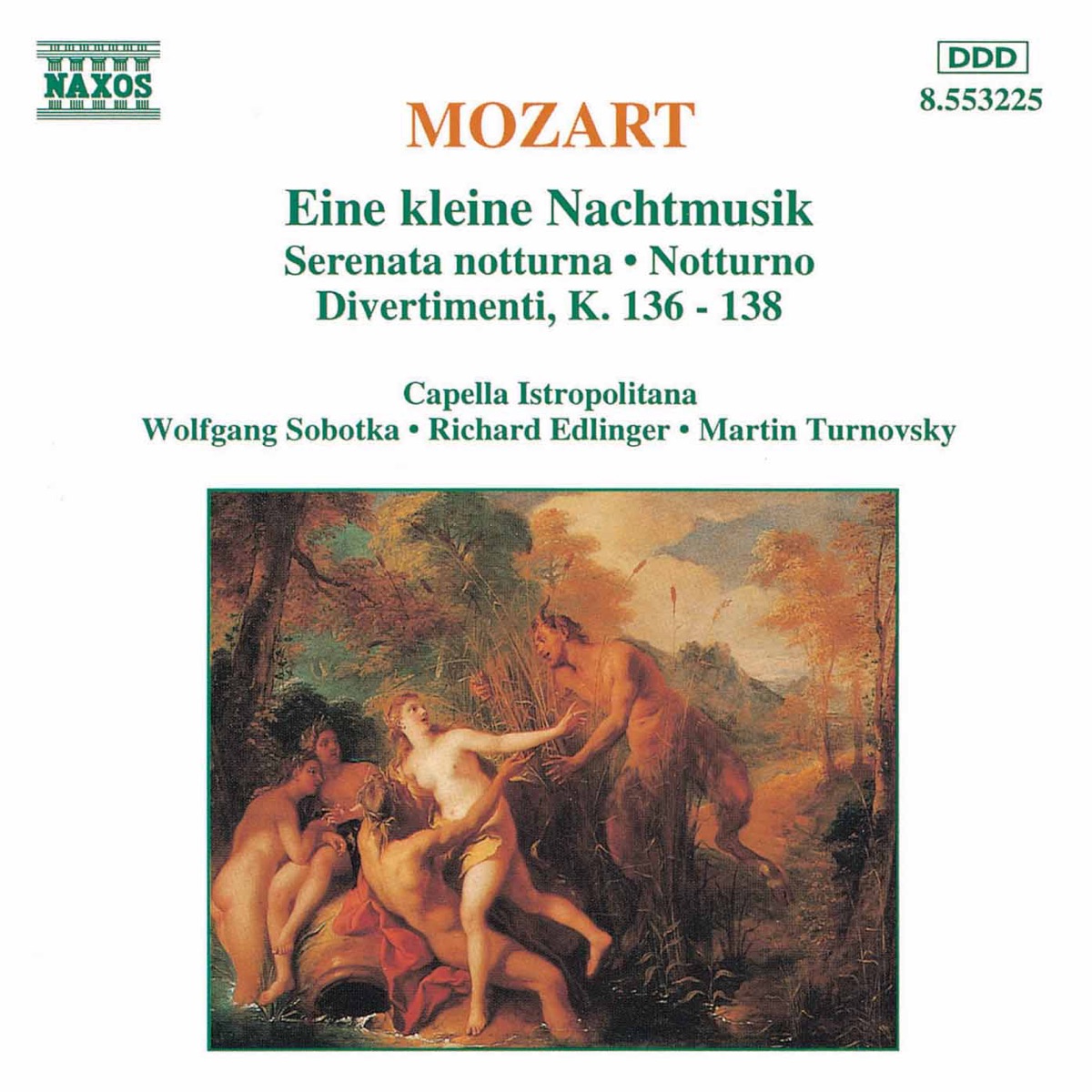 Mozart: Eine Kleine Nachtmusik, Serenata Notturna, Divertimenti by Capella Istropolitana, Martin Turnovsky, Richard Edlinger & Wolfgang Sobotka album cover