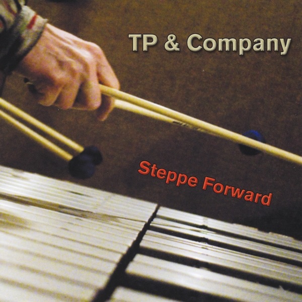 Steppe Forward by Ted Piltzecker album cover