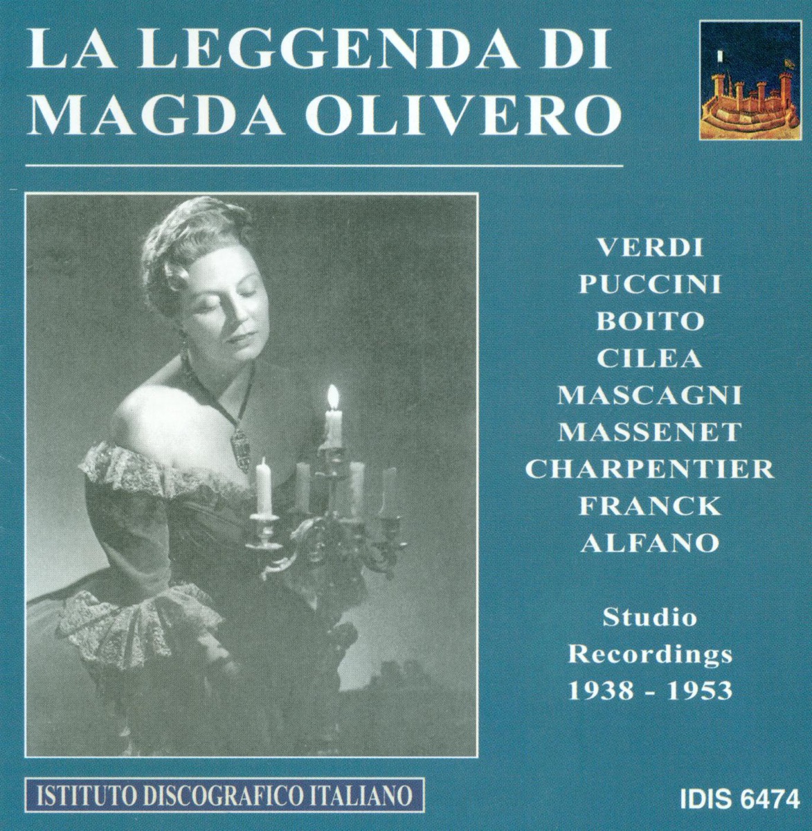 Vocal Recital: Magda Olivero - Puccini, Cilea, Boito, Verdi, Charpentier, Massenet & Franck (1938-1953) by Francesco Merli, Magda Olivero, Gina Cigna, Franco Ghione, EIAR Chorus, EIAR Orchestra, Armando La Rosa Parodi, Ugo Tansini, Alfredo Simonetto, RAI Symphony Orchestra, Turin, Arturo Basile & Ermelinda Magnetti album cover