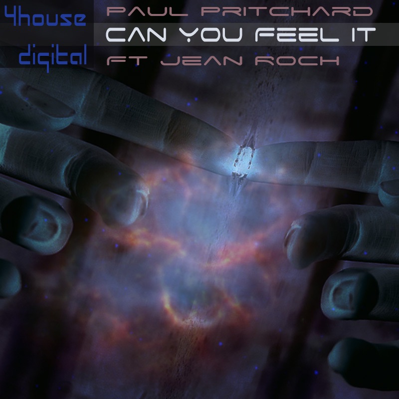 Can You Feel It (feat. Jean Roch) [Original Mix] - Single by Paul Pritchard album cover