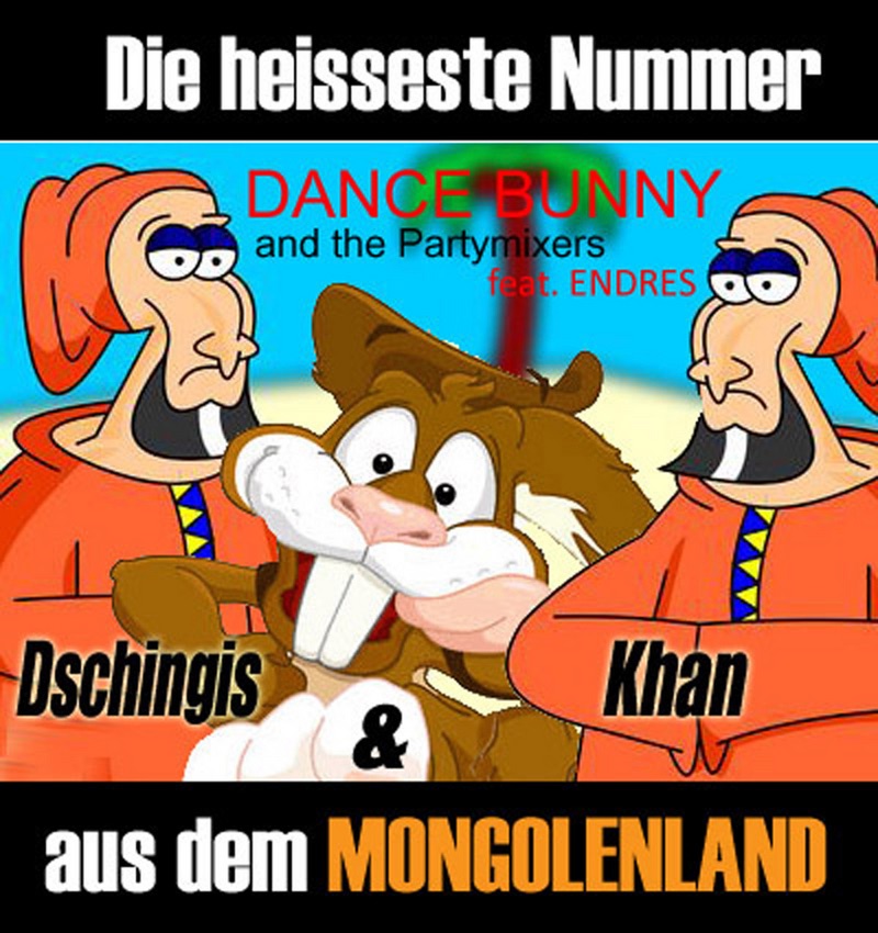 Dschingis Khan by Dance Bunny & Endres album cover