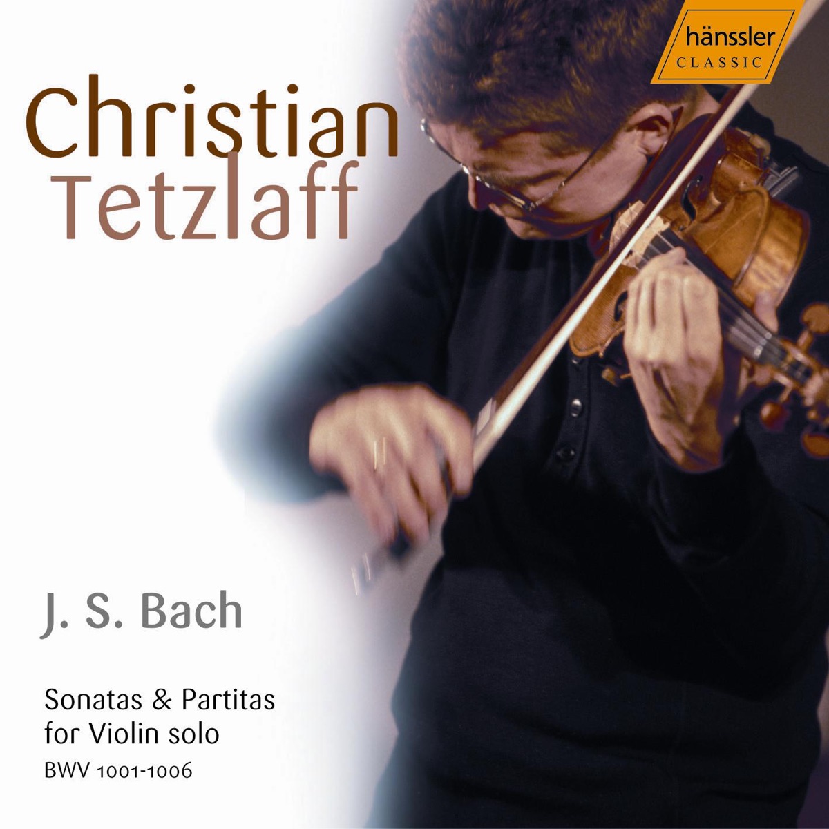 Bach, J.S.: Sonatas and Partitas for Violin Solo by Christian Tetzlaff album cover