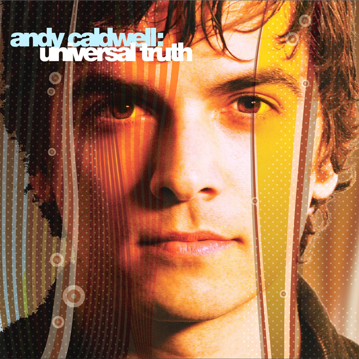 Universal Truth by Andy Caldwell album cover
