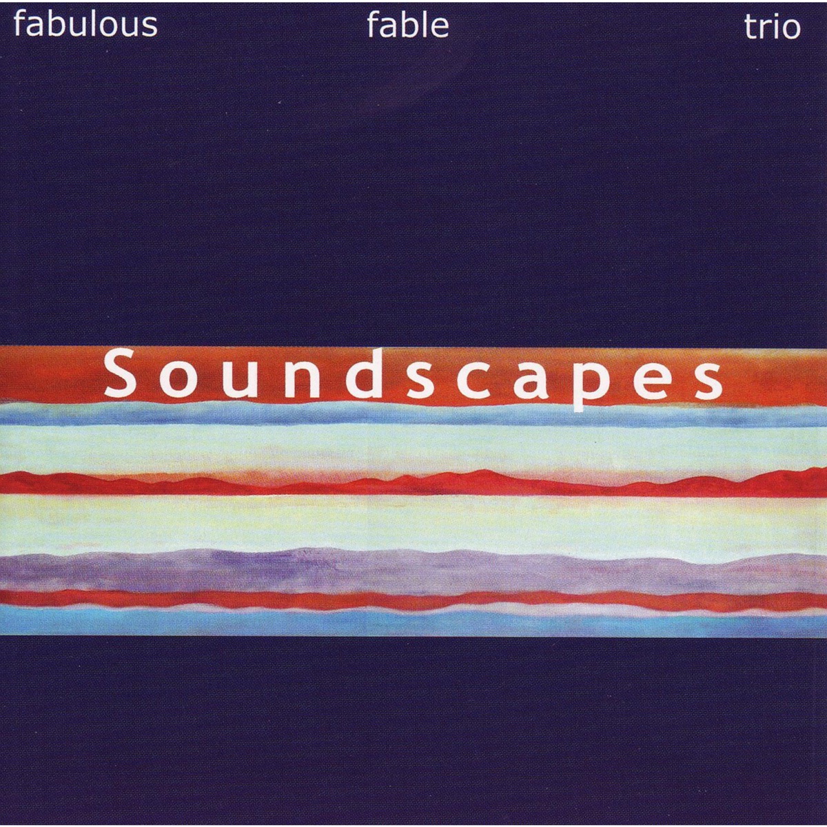 Soundscapes by Fabulous Fable Trio album cover
