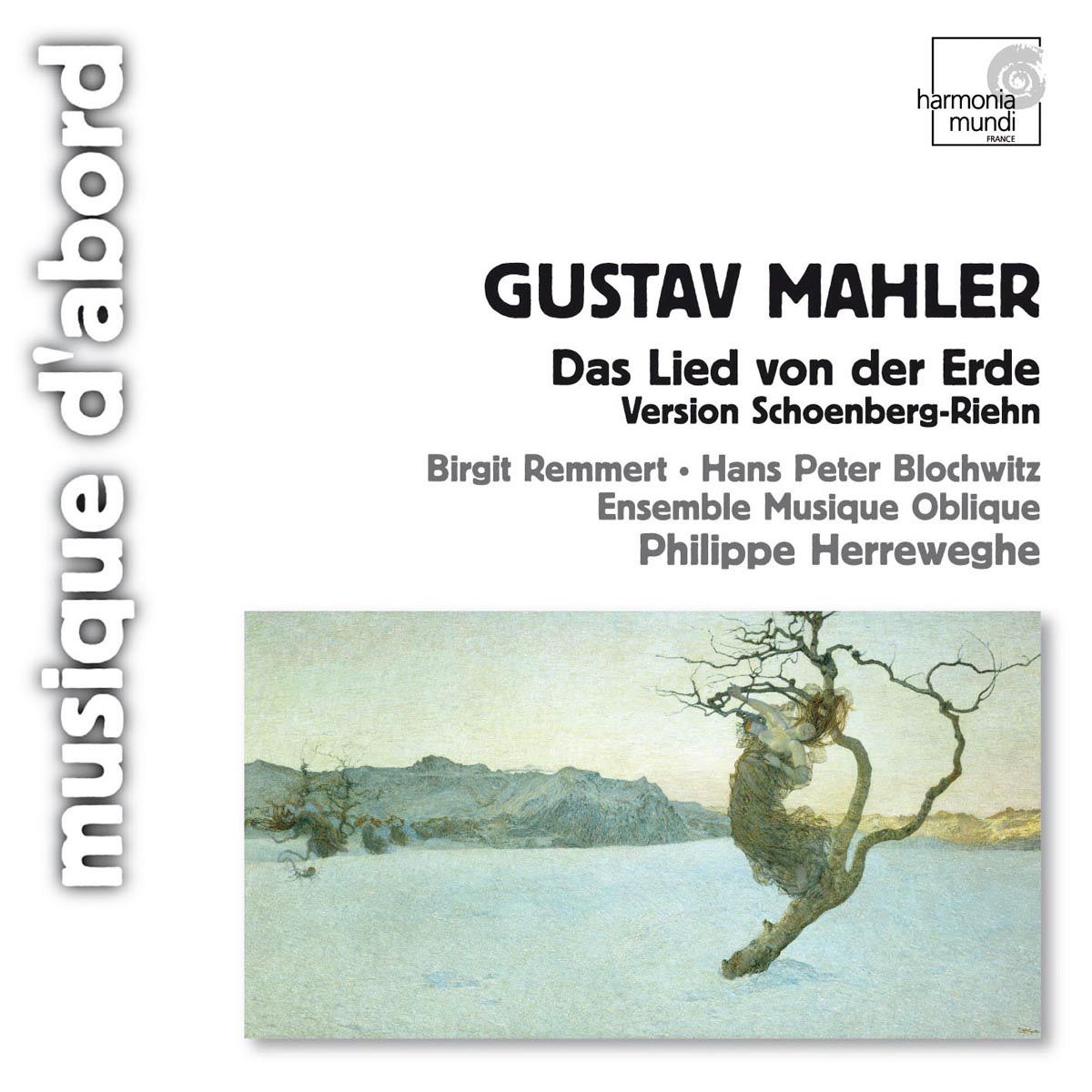 Mahler: Das Lied Von Der Erde (For Chamber Orchestra) by Ensemble Musique Oblique & Philippe Herreweghe album cover