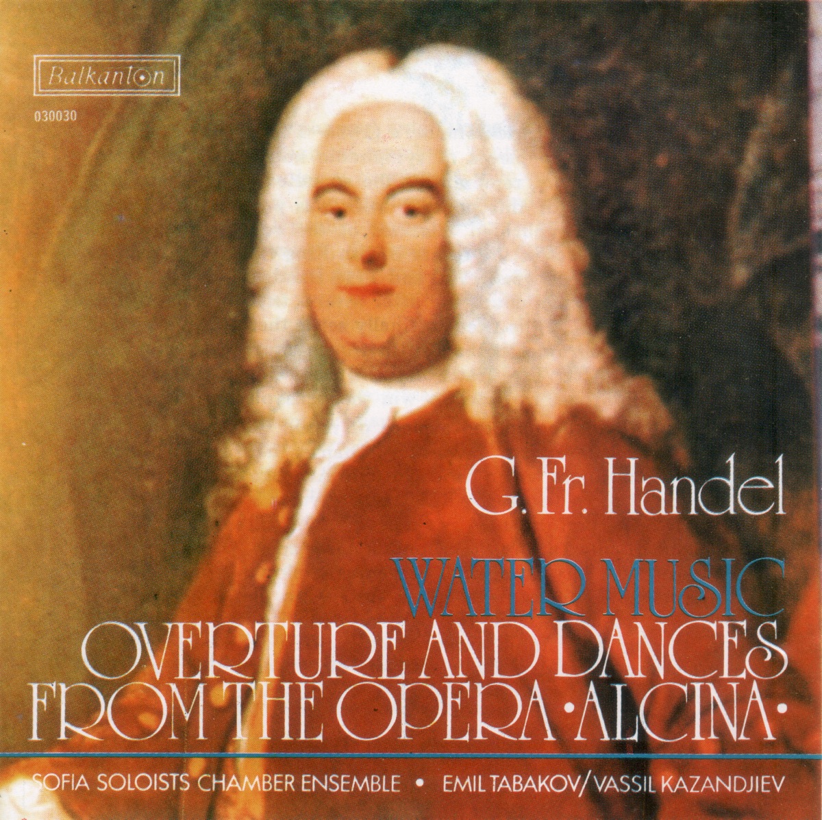 Händel: Water Music - Overture and Dances from the Opera "Alcina" by Sofia Soloists Chamber Ensemble album cover
