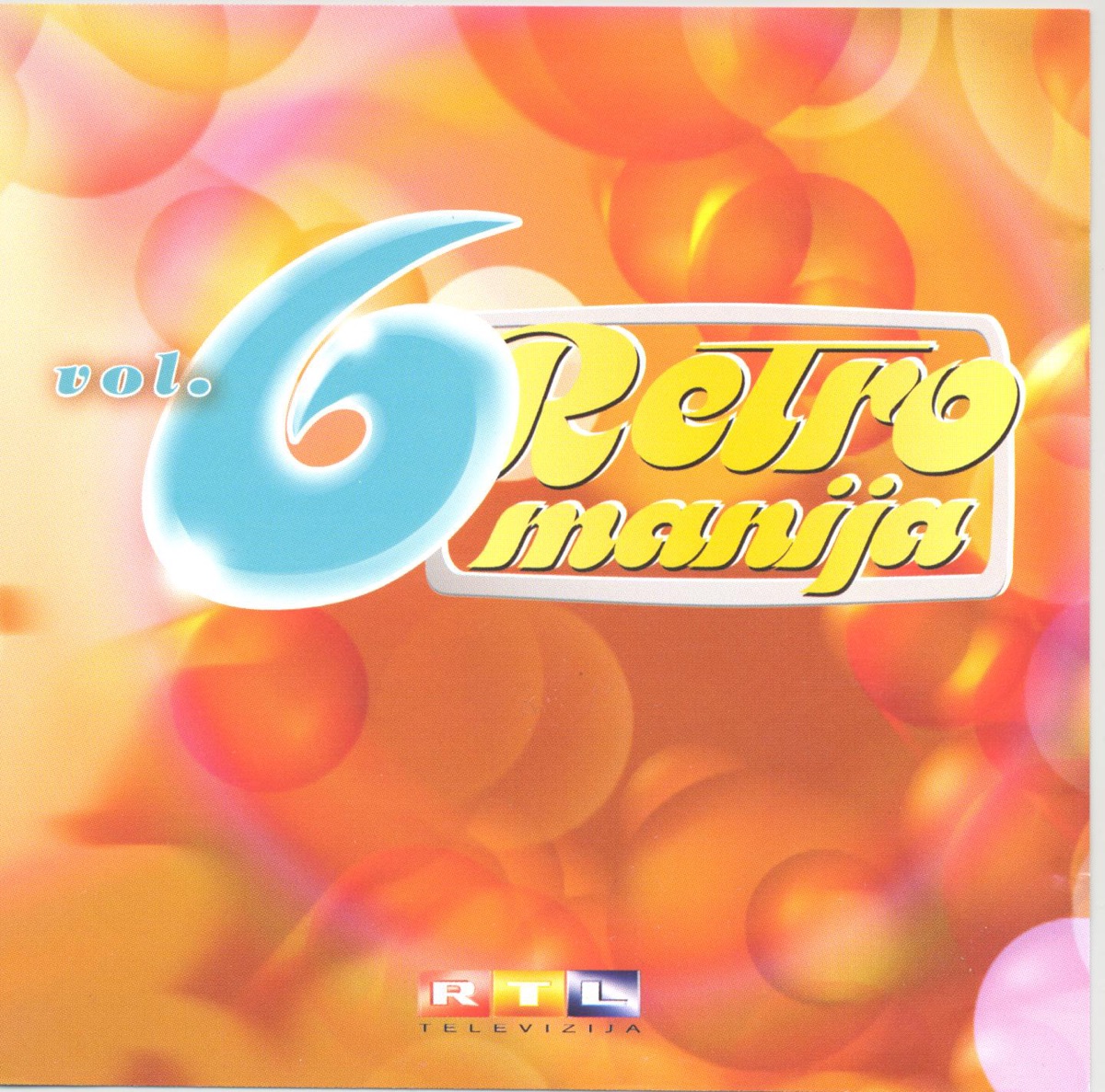 Retromanija 6 by Razni Izvođači album cover