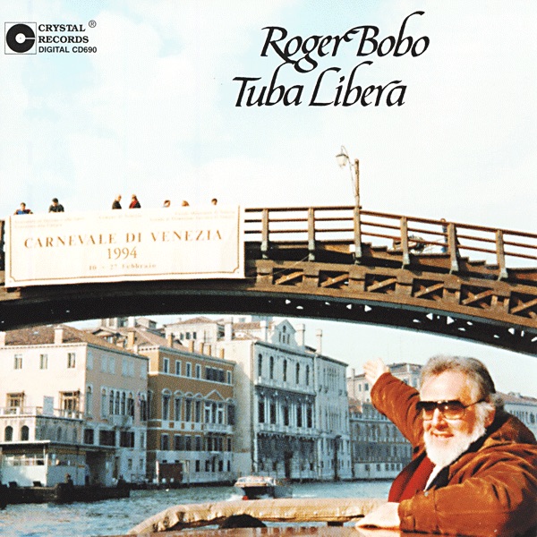 Tuba Libera by Roger Bobo, European Tuba Octet & John Stevens album cover