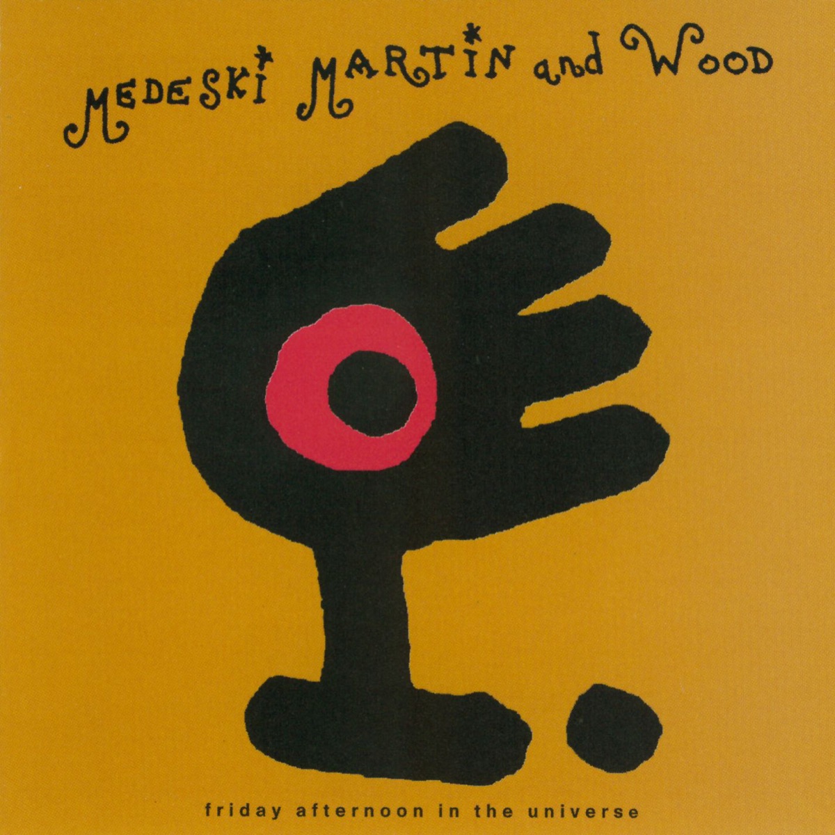 Friday Afternoon In the Universe by Medeski, Martin & Wood album cover