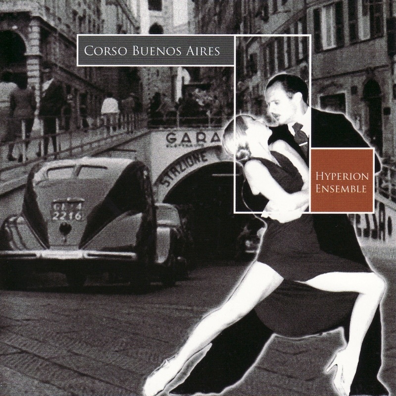 Corso Buenos Aires by Hyperion Ensemble album cover