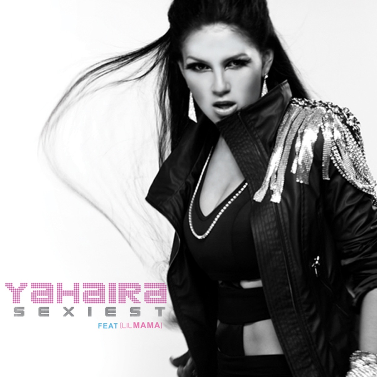 Sexiest (feat. Lil Mama) - Single by Yahaira album cover