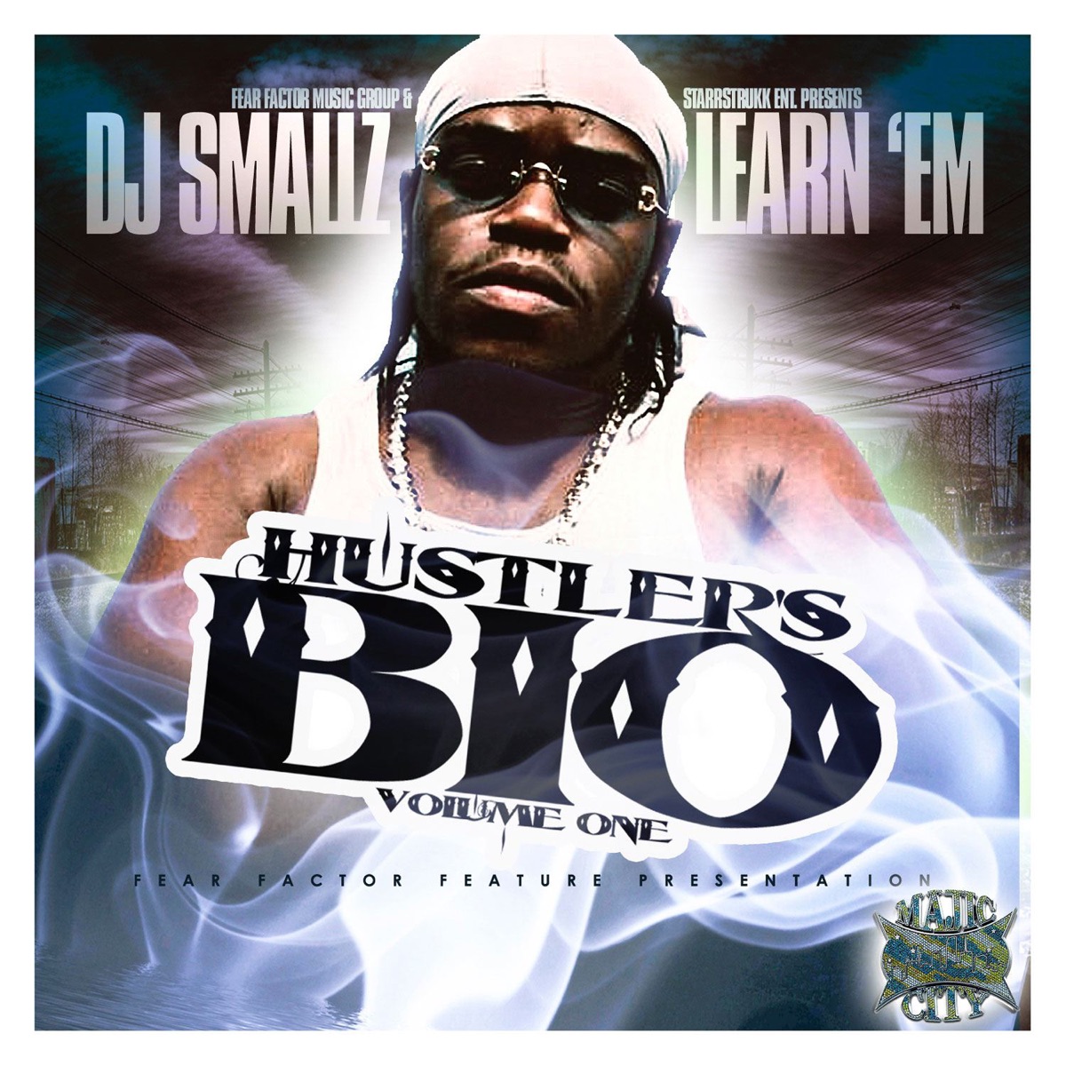 Hustler's Bio, Vol. 1 by DJ Smallz & Learn 'Em album cover