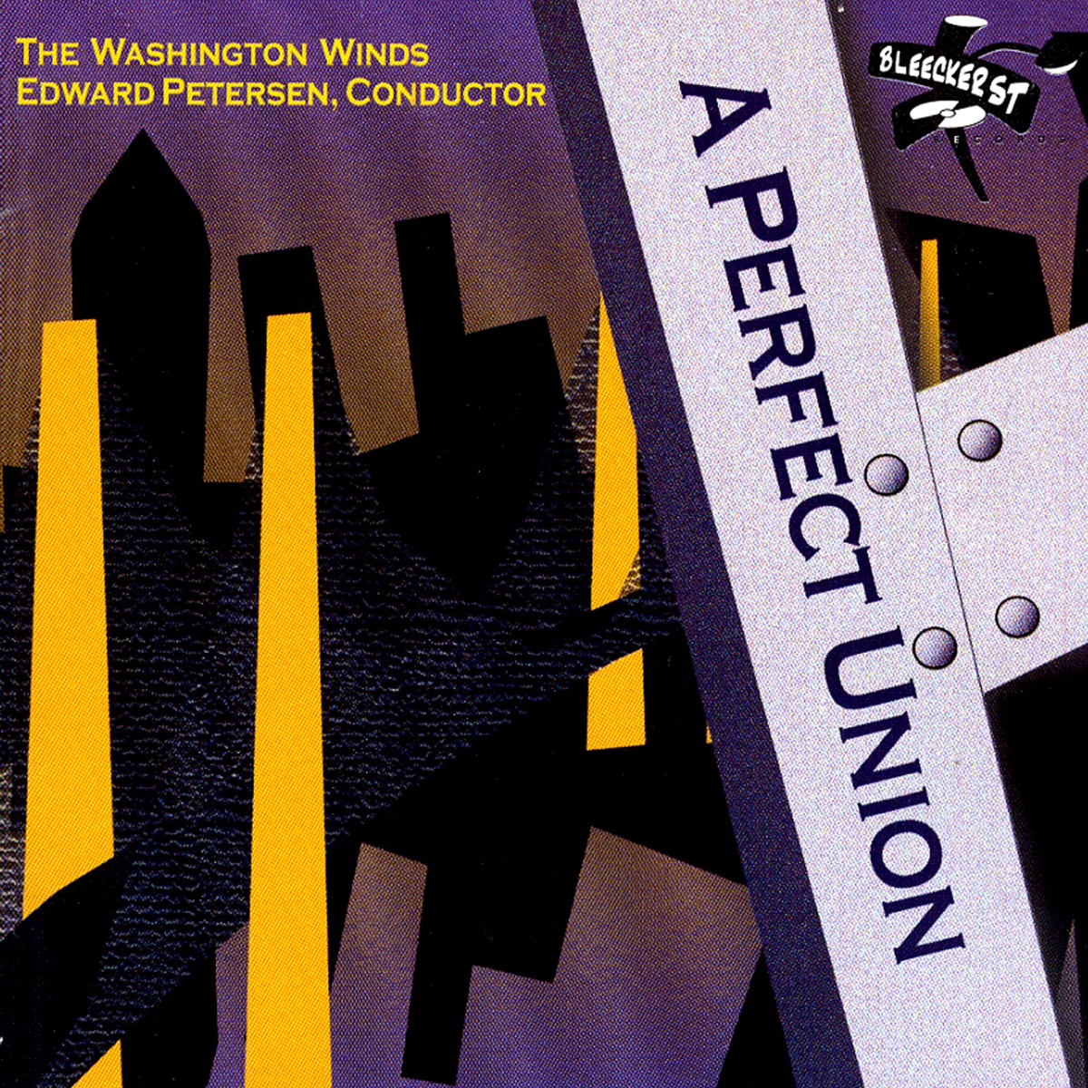 A Perfect Union by Edward Petersen, The Washington Winds & The Washington Winds & Edward Petersen album cover