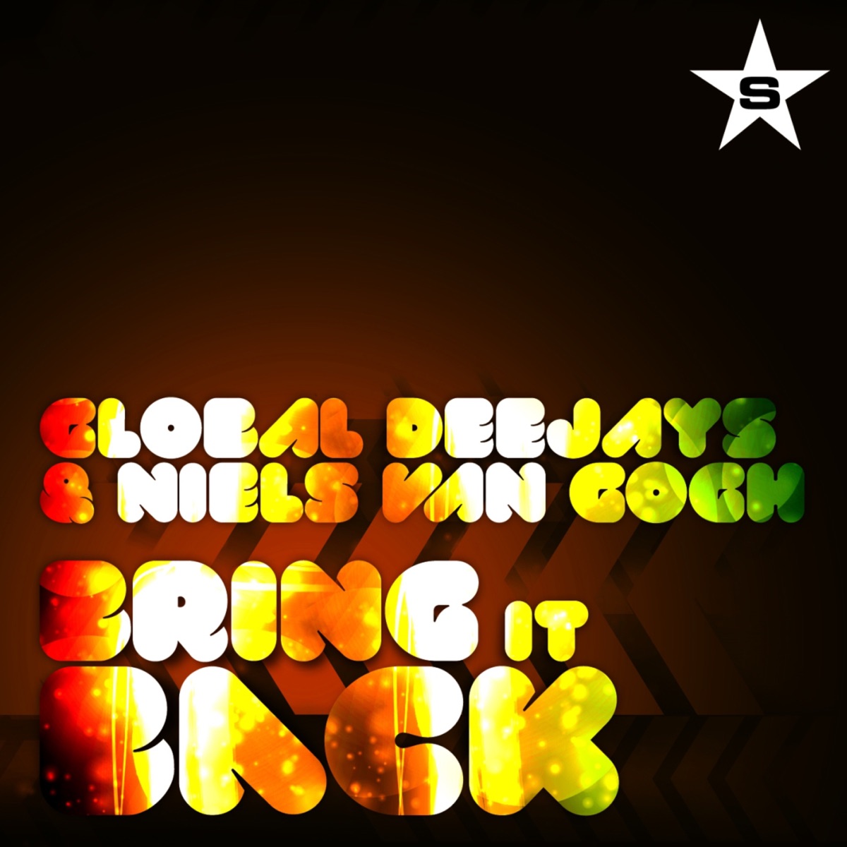 Bring It Back - taken from Superstar - Single by Global Deejays & Niels van Gogh album cover