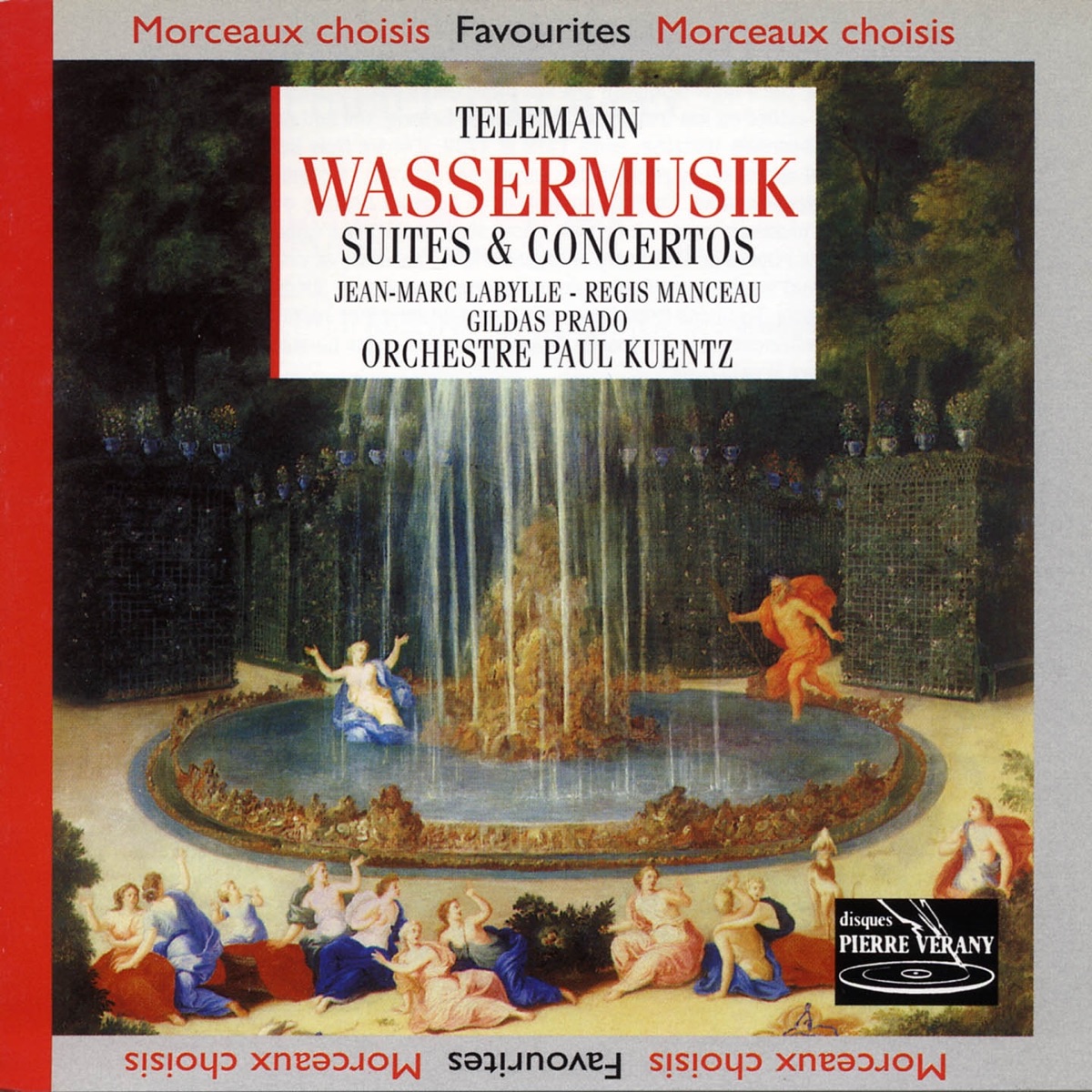 Telemann : Wassermusik  Suites & Concertos by Orchestre Paul Kuentz, Jean-Marc Labylle, Régis Manceau & Gildas Prado album cover