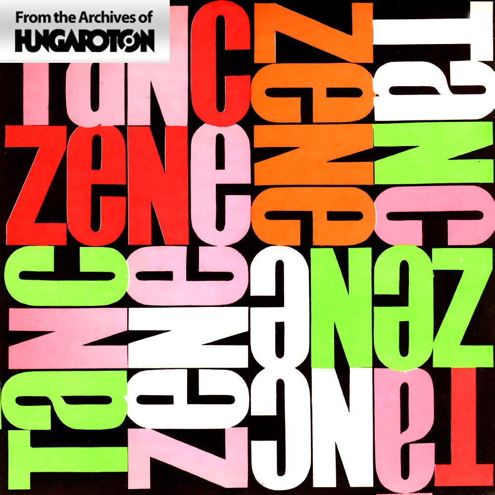 Tánczene: Húsz Év Múlva / Száz Apró Szerelem (Hungaroton Classics) - Single by Harangozó Teréz album cover