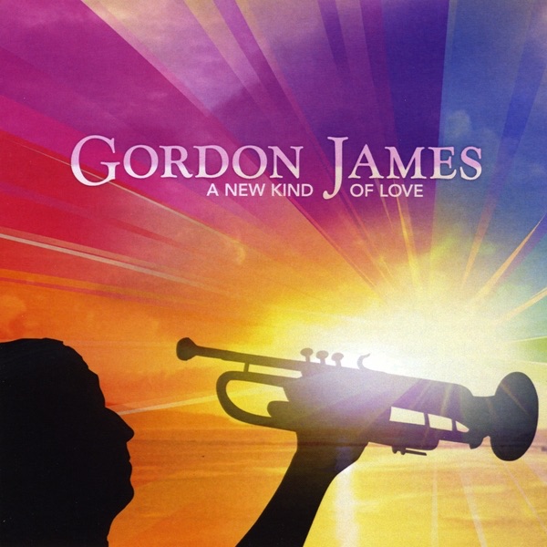 A New Kind of Love by Gordon James album cover