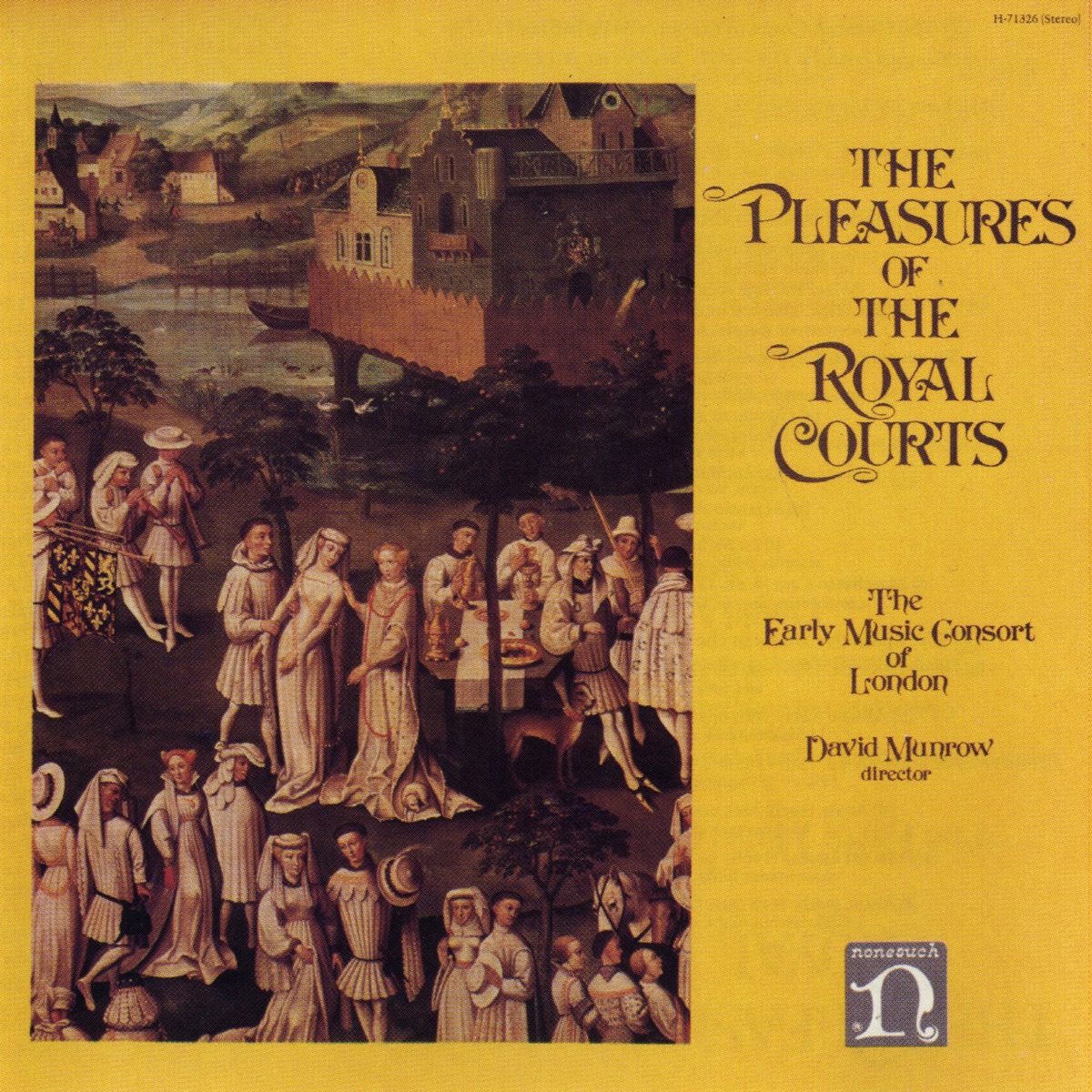 Pleasures Of The Royal Courts by David Munrow, The Early Music Consort of London & Christopher Hogwood album cover
