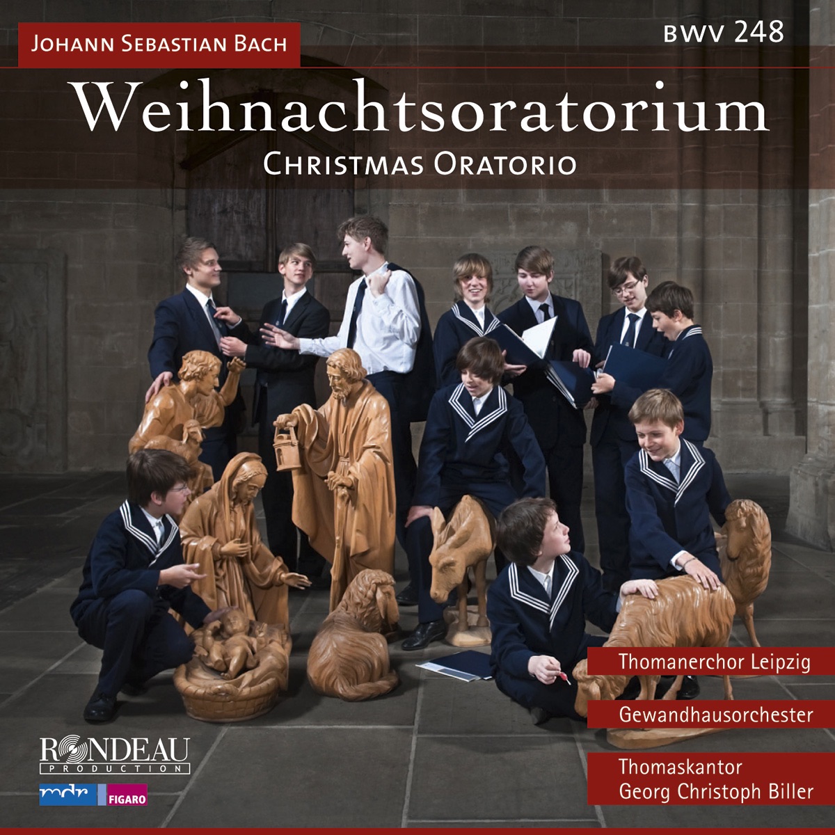 Johann Sebastian Bach: Weihnachtsoratorium BWV 248 (Christmas Oratorio) by St Thomas's Boys Choir Leipzig & Georg Christoph Biller album cover
