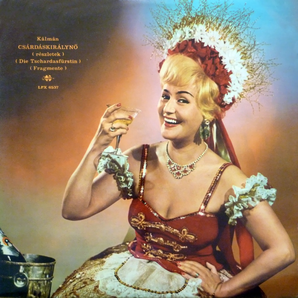 Csárdáskirálynő - Bővített kiadás (Hungaroton Classics) by Németh Marika, Gyenes Magda, Baksay Árpád, Operettszínház Zenekara, Bródy Tamás, Honthy Hanna, Rátonyi Róbert, Homm Pál & Feleky Kamill album cover