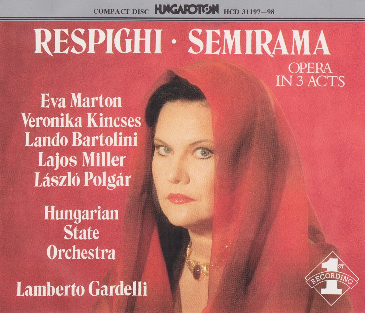Semirama by Eva Marton, Veronika Kincses, Lando Bartolini, Lajos Miller, László Polgár, Tamas Clementis, Lamberto Gardelli & Hungarian State Orchestra album cover