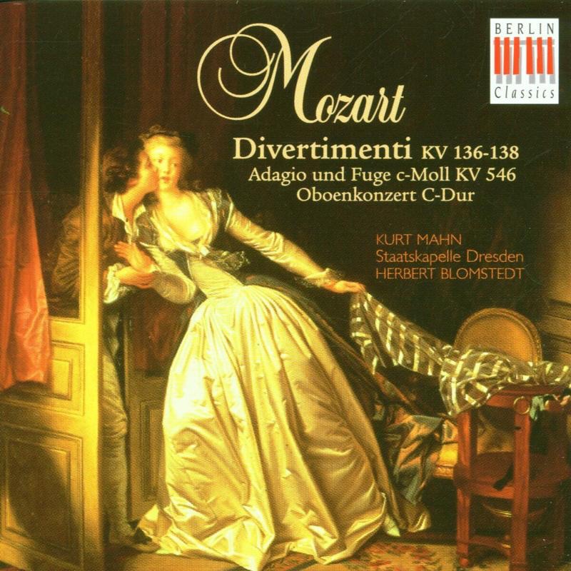 Mozart: Divertimenti, K. 136-138, Oboe Concerto in C Major & Adagio and Fugue in C Minor KV 546 by Herbert Blomstedt & Staatskapelle Dresden album cover