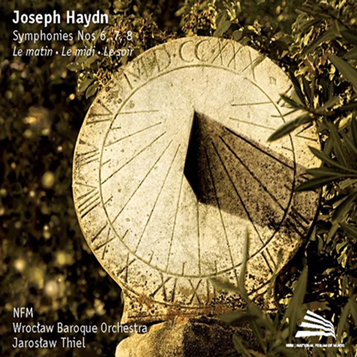 Haydn: Symphonies Nos. 6, 7 & 8 by Wrocław Baroque Orchestra & Jarosław Thiel album cover