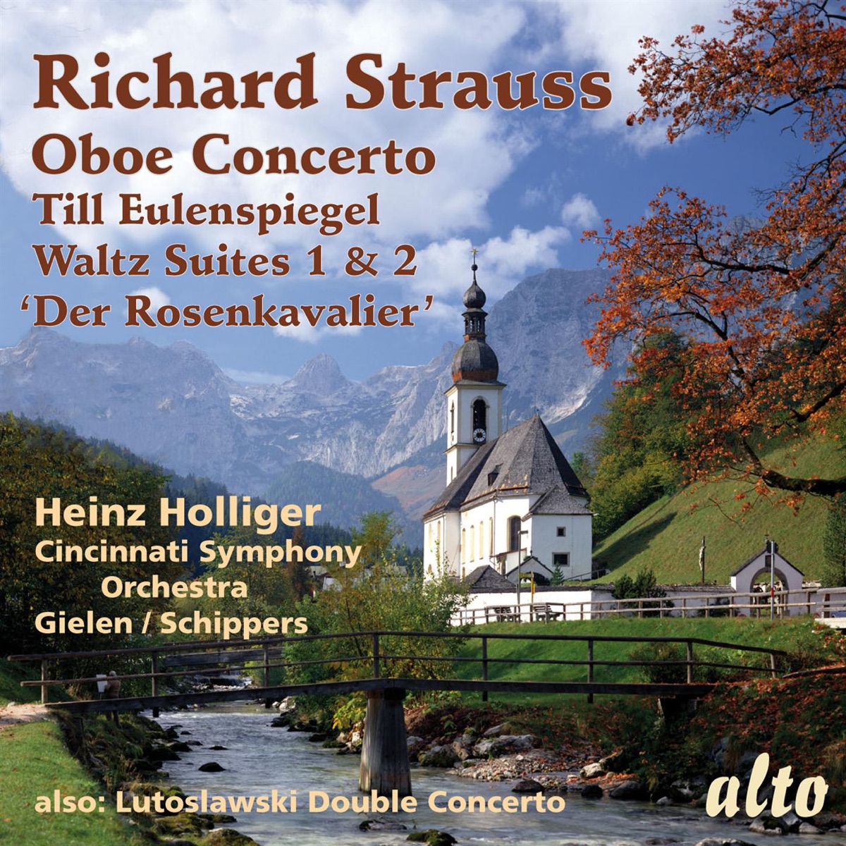 Richard Strauss: Oboe Concerto; Till Eulenspiegel; Rosenkavalier Waltzes - Lutoslawski: Double Concerto by Heinz Holliger, Cincinnati Symphony Orchestra, Michael Gielen, Thomas Schippers & Ursula Holliger album cover