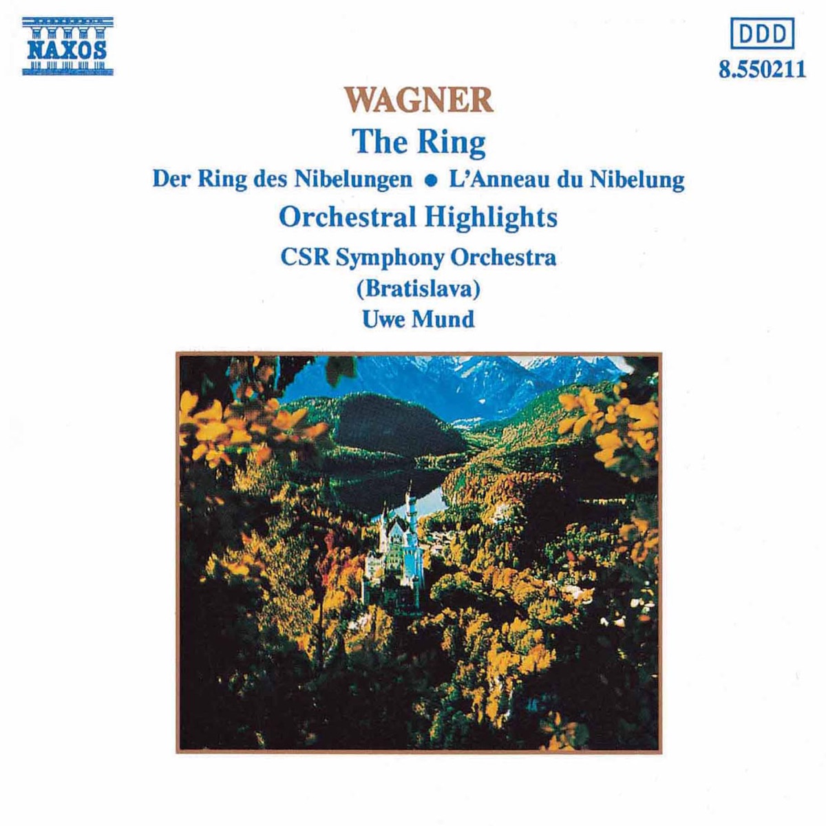 Wagner: The Ring (Orchestral Highlights) by Uwe Mund, CSR Symphony Orchestra & Slovak Radio Symphony Orchestra album cover