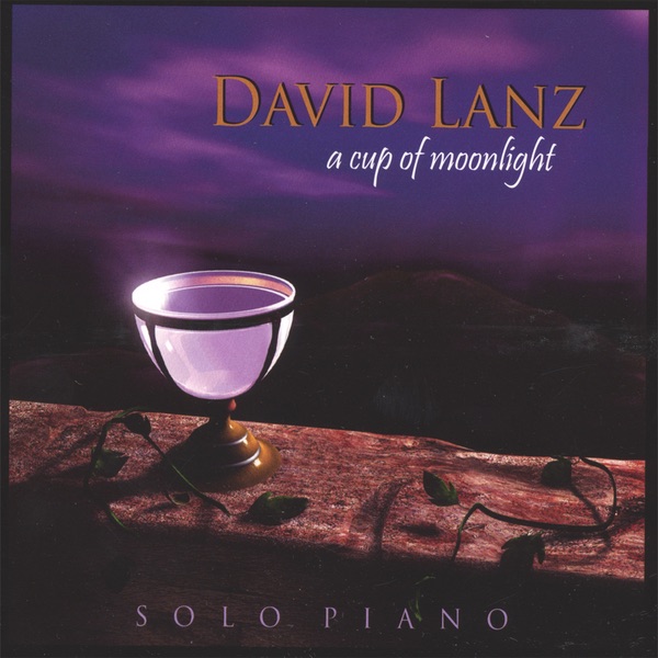 A Cup of Moonlight by David Lanz album cover