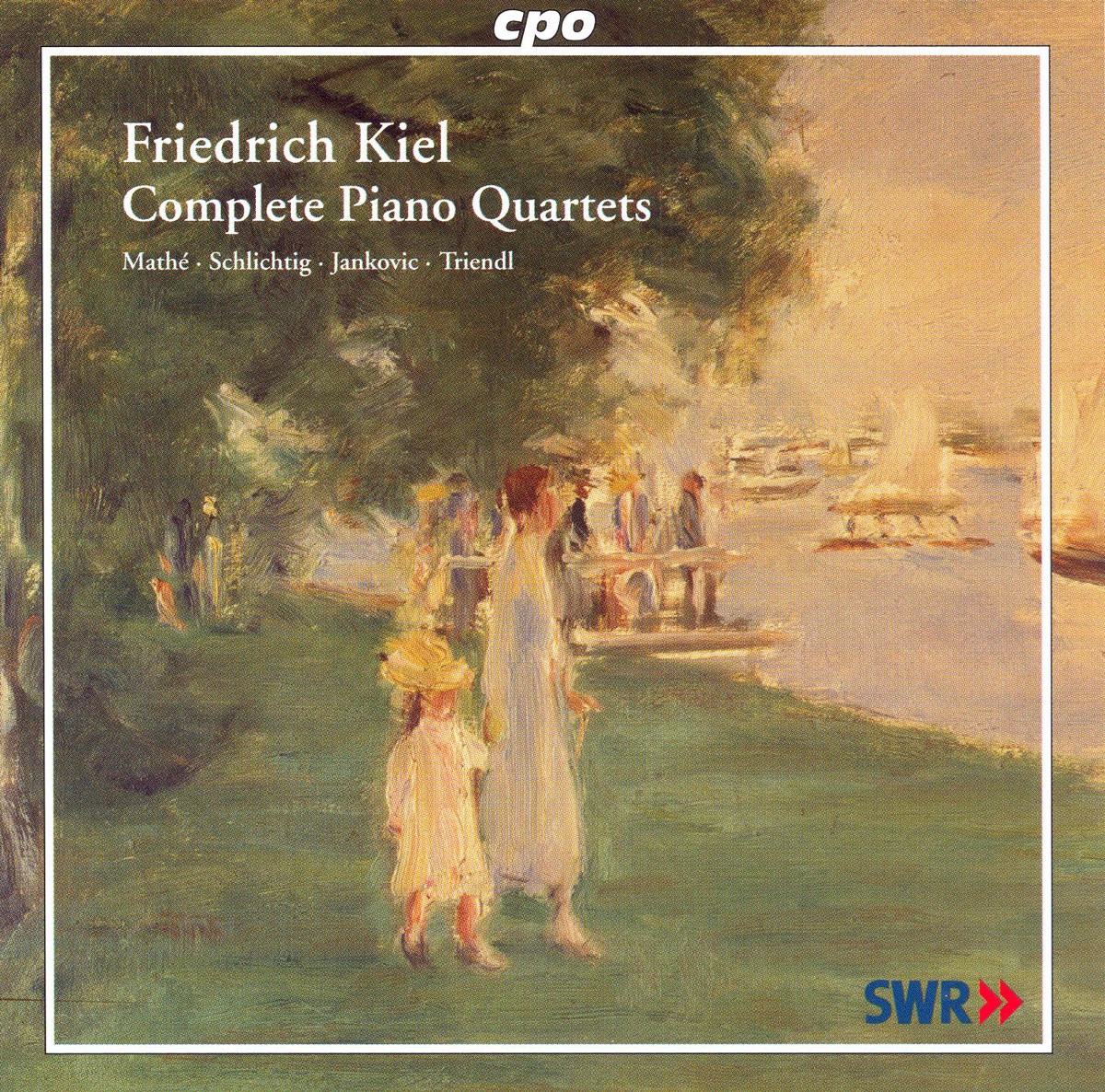 Kiel: Piano Quartets Nos. 1-3 by Ulrike-Anima Mathé, Hariolf Schlichtig, Xenia Jankovic & Oliver Triendl album cover