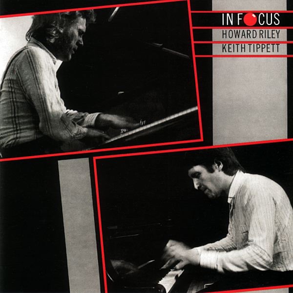 In Focus by Howard Riley & Keith Tippett album cover