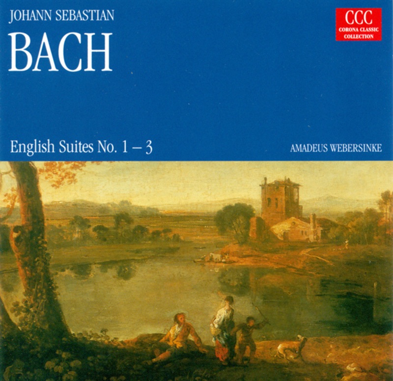 Bach: English Suites Nos. 1-3 by Amadeus Webersinke album cover