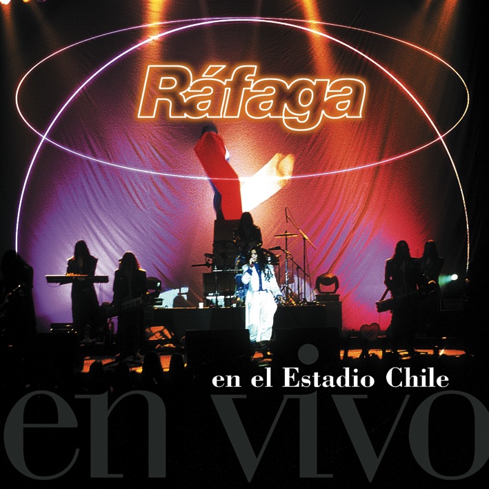 Ráfaga En Vivo en el Estadio Chile (En Vivo) by Ráfaga album cover