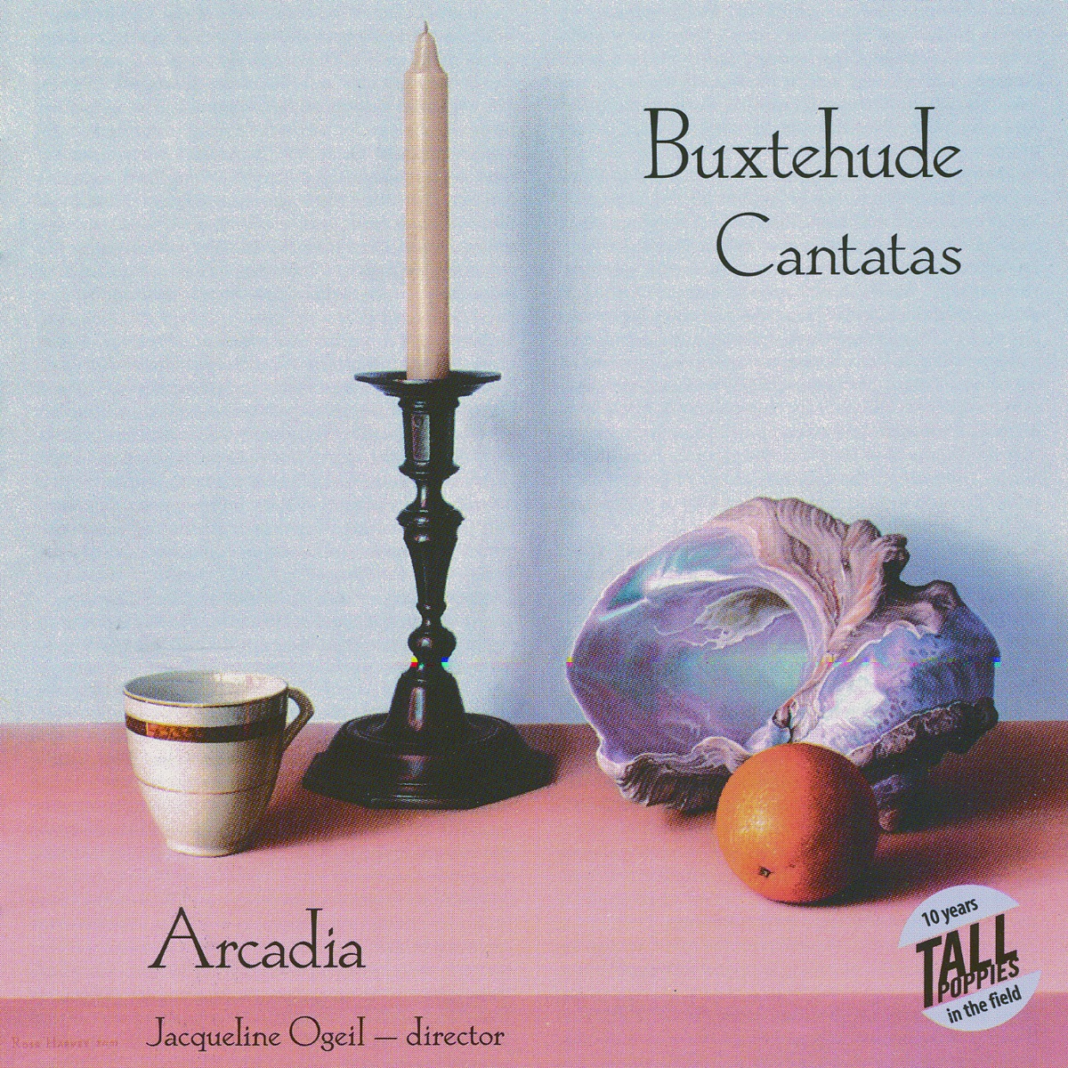 Buxtehude : Cantatas by Ensemble Arcadia, Margaret Pearce, Helen Gagliano, Michael Leighton Jones, Catherine Shugg, Ross Mitchell, John Quaine, Ruth Wilkinson & Jacqueline Ogeil album cover