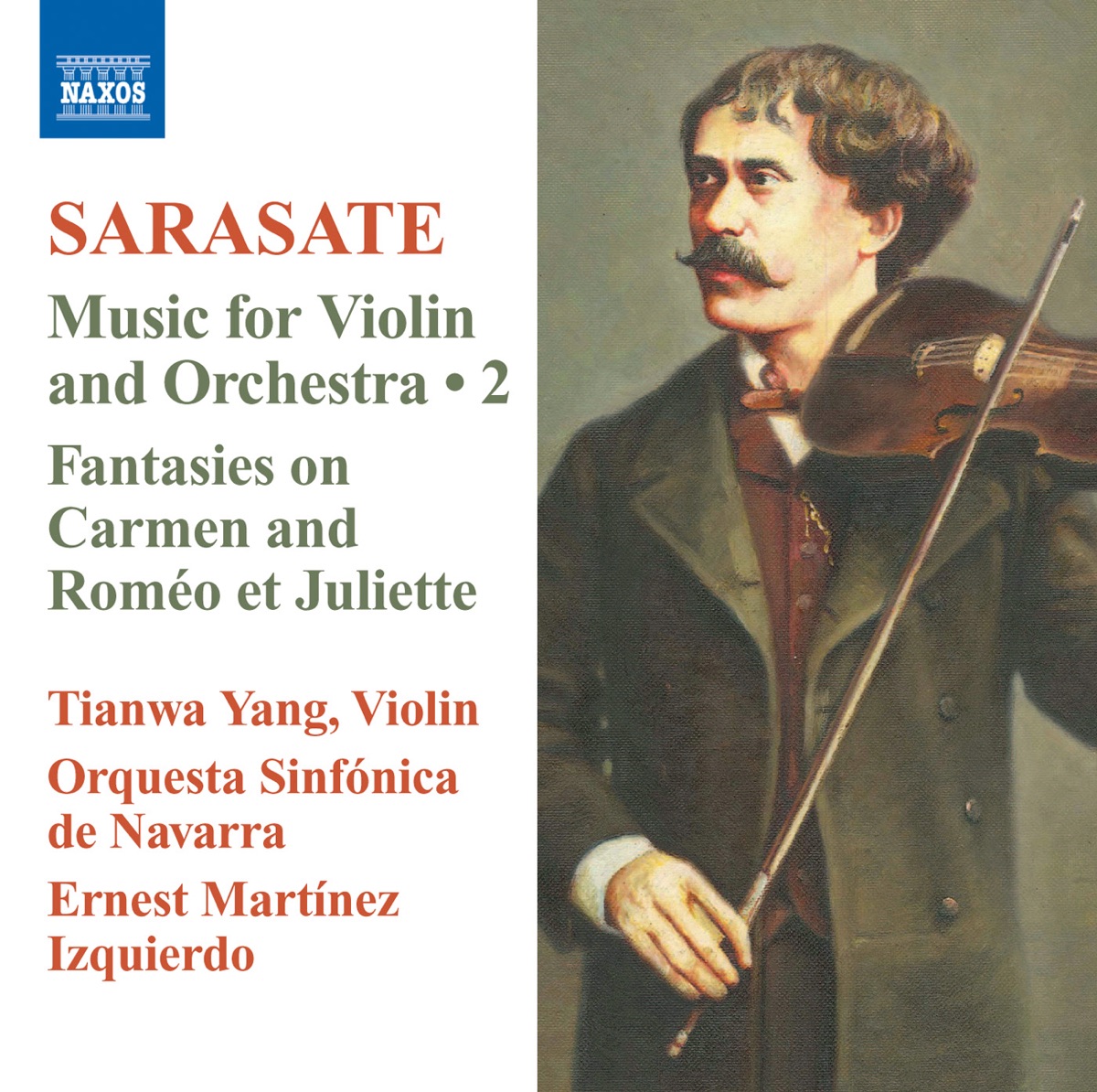 Sarasate: Music for Violin and Orchestra, Vol. 2 by Orquesta Sinfonica de Navarra, Tianwa Yang & Ernest Martínez-Izquierdo album cover